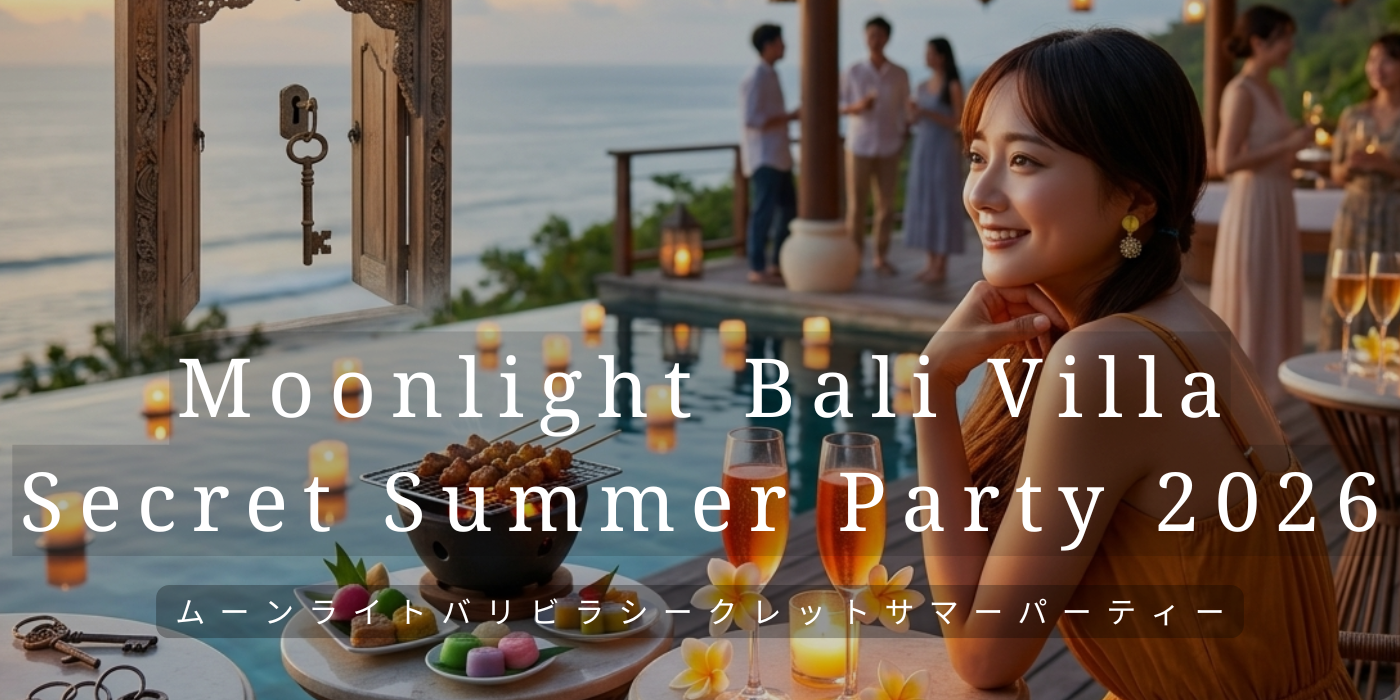 Moonlight Bali Villa & Secret Summer Party 2026